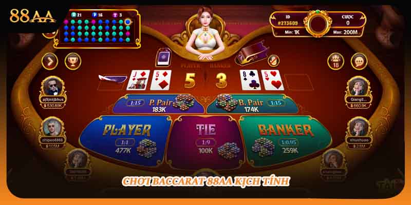 Chơi baccarat 88aa kịch tính